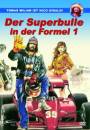 Der Superbulle in der Formel 1